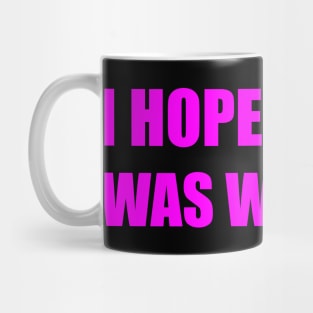 worth it Mug